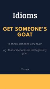 معنی get someone's goat و کاربرد آن 